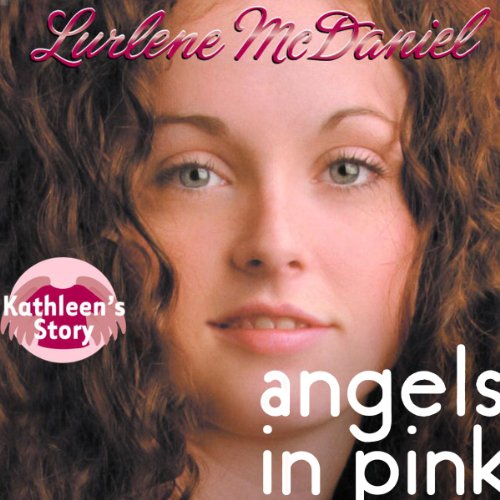 Cover of Angels in Pink: Kathleen's Story