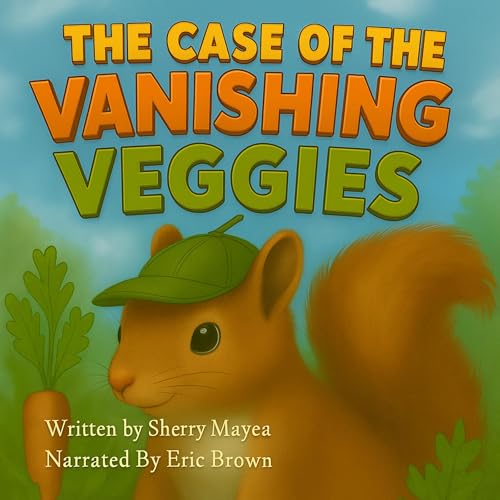 Cover of The Case of the Vanishing Veggies