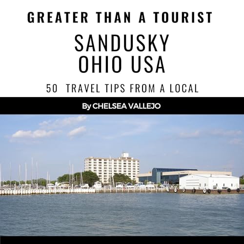 Cover of Greater Than a Tourist - Sandusky Ohio