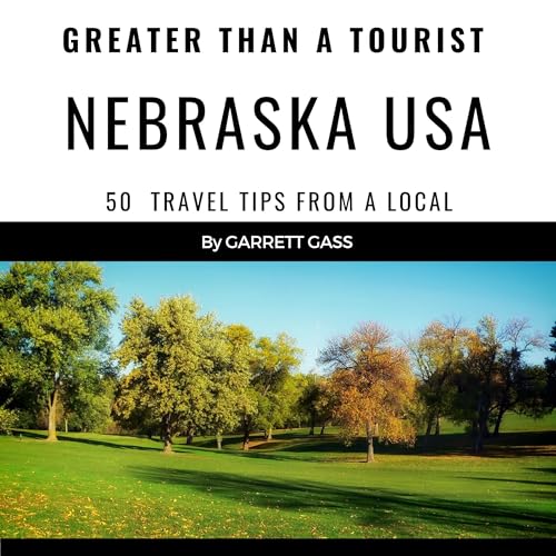 Cover of Greater than a Tourist: Nebraska