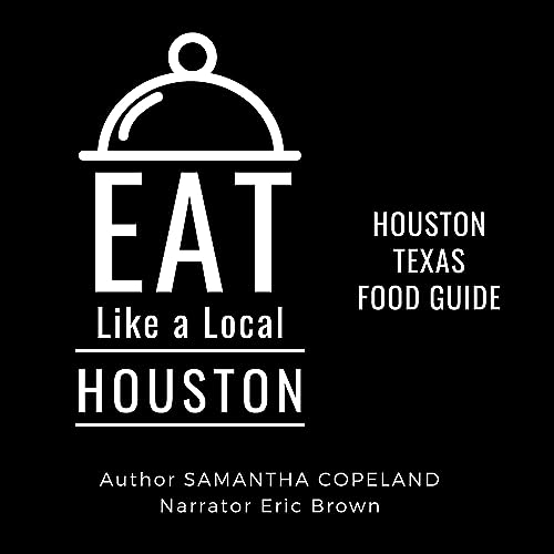 Cover of Eat Like a Local: Houston