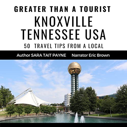 Cover of Greater Than a Tourist- Knoxville Tennessee USA