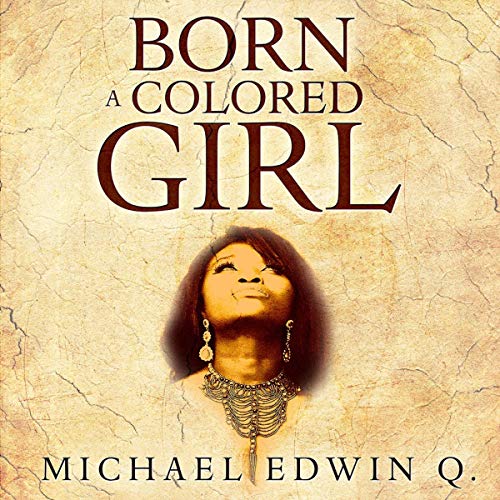 Cover of Born a Colored Girl