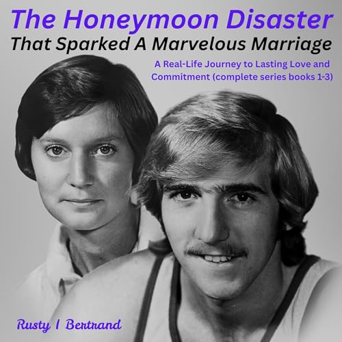 Cover of The Honeymoon Disaster That Sparked a Marvelous Marriage