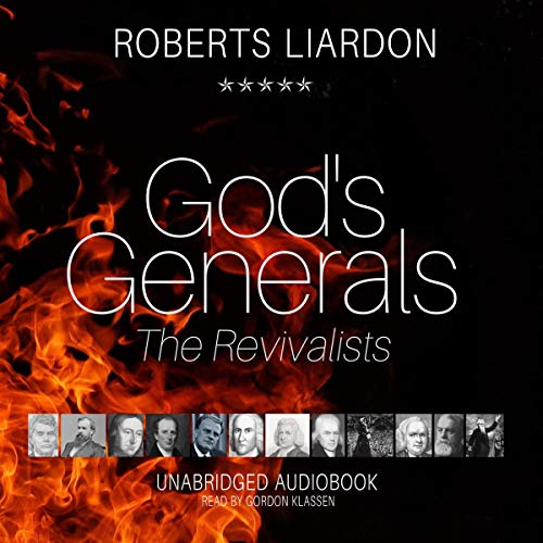 Cover of God’s Generals: The Revivalists, Volume 3