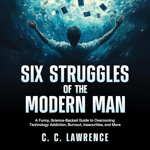 Cover of Six Struggles of the Modern Man