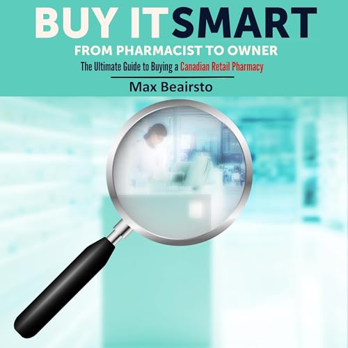 Cover of Buy It Smart: From Pharmacist to Owner