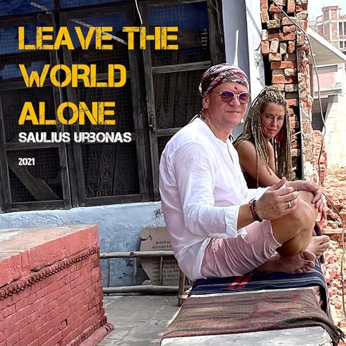 Cover of Leave the World Alone