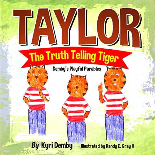 Cover of Taylor the Truth Telling Tiger