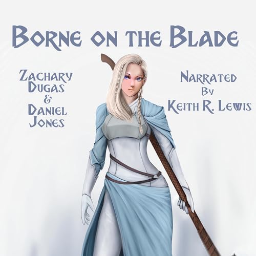 Cover of Borne on the Blade