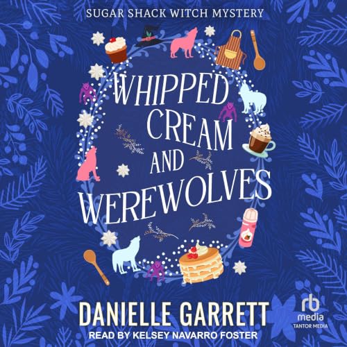 Cover of Whipped Cream and Werewolves