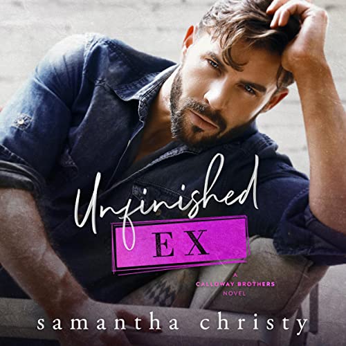 Cover of Unfinished Ex