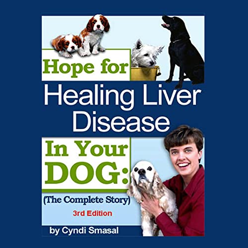 Cover of Hope for Healing Liver Disease in Your Dog