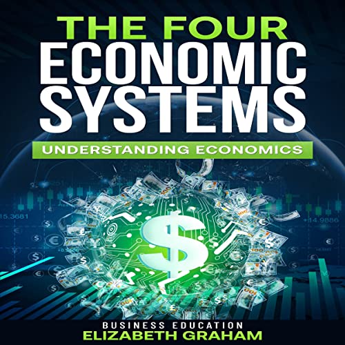 Cover of The Four Economic Systems
