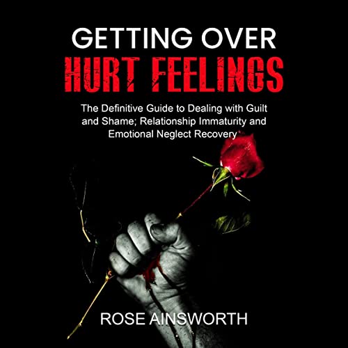 Cover of Getting Over Hurt Feelings