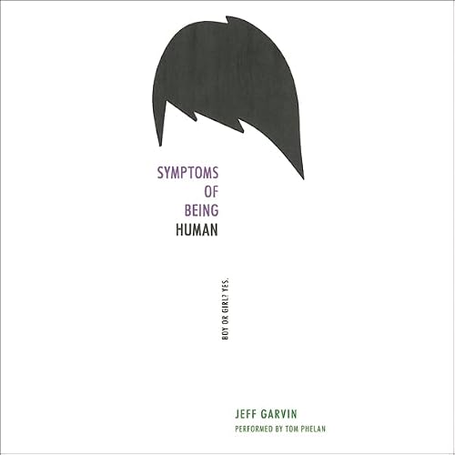 Cover of Symptoms of Being Human