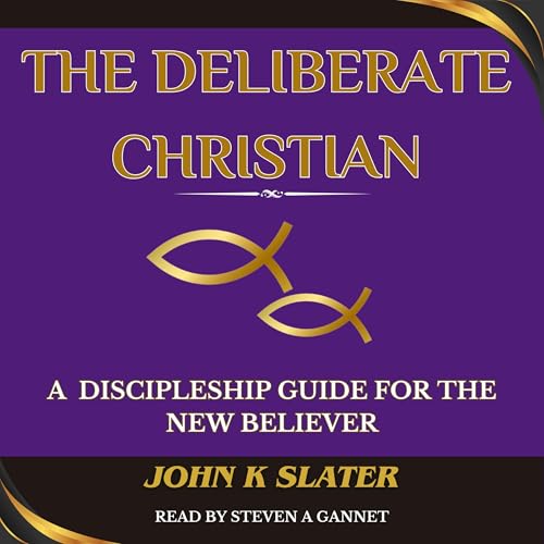 Cover of The Deliberate Christian