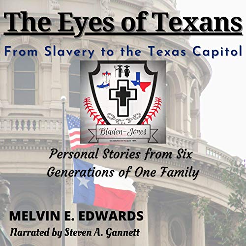 Cover of The Eyes of Texans: From Slavery to the Texas Capitol