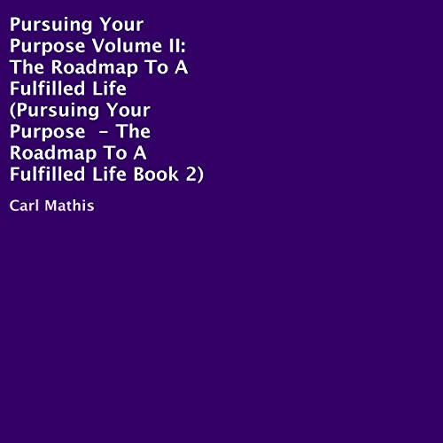 Cover of Pursuing Your Purpose, Volume II