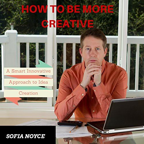Cover of How to Be More Creative