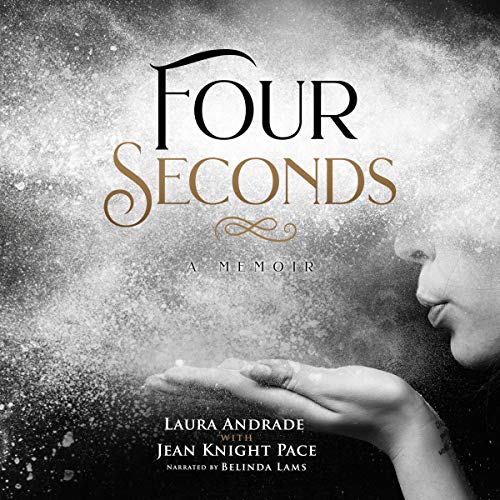 Cover of Four Seconds: A Memoir
