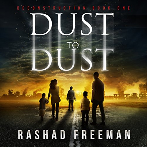 Cover of Dust to Dust: A Post-Apocalyptic Thriller