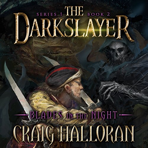 Cover of The Darkslayer, Book 2: Blades in the Night