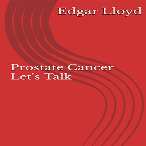 Cover of Prostate Cancer Let's Talk