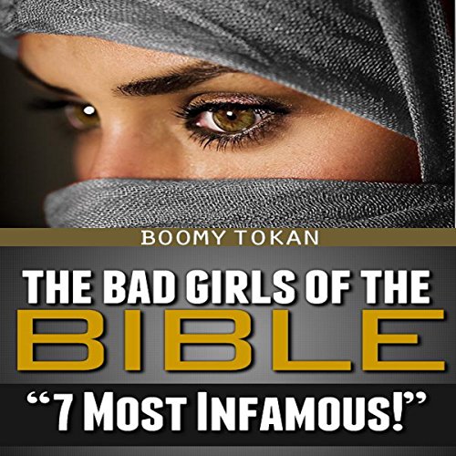 Cover of The Bad Girls of the Bible