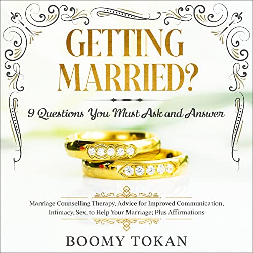 Cover of Getting Married? 9 Questions You Must Ask and Answer