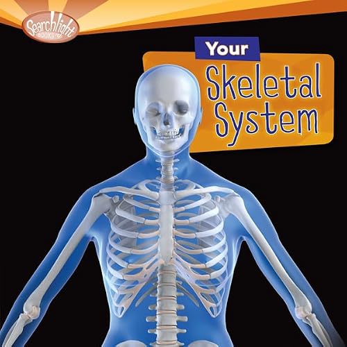 Cover of Your Skeletal System