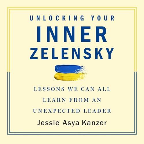 Cover of Unlocking Your Inner Zelensky
