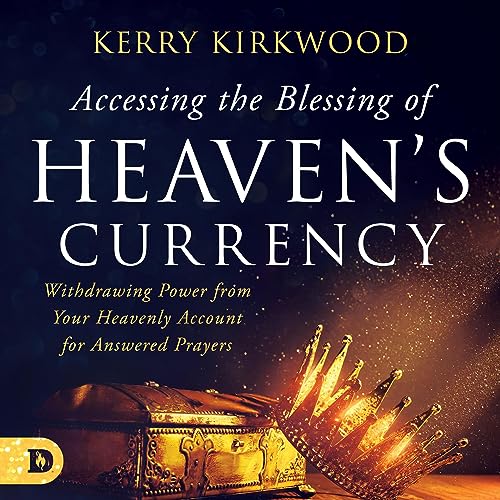 Cover of Accessing the Blessing of Heaven's Currency