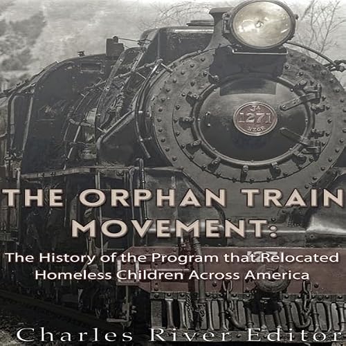 Cover of The Orphan Train Movement