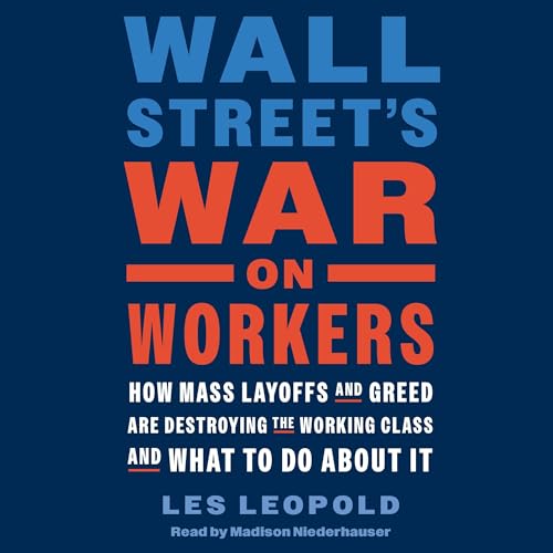 Cover of Wall Street's War on Workers