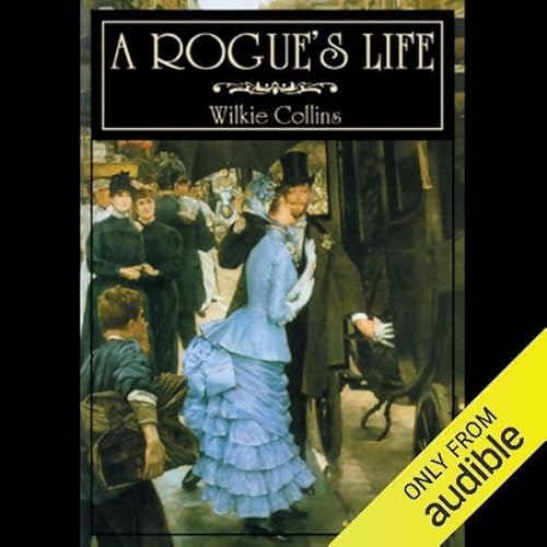 Cover of A Rogue's Life