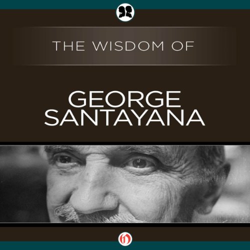 Cover of Wisdom of George Santayana