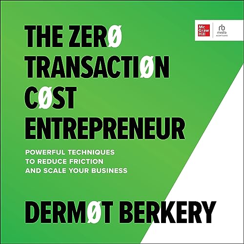 Cover of The Zero Transaction Cost Entrepreneur