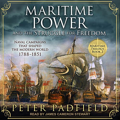 Cover of Maritime Power and the Struggle for Freedom