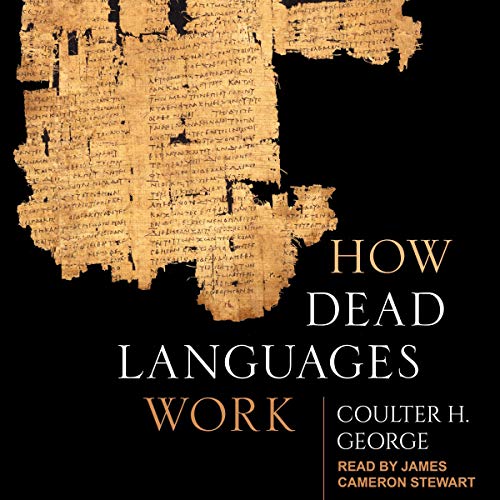Cover of How Dead Languages Work