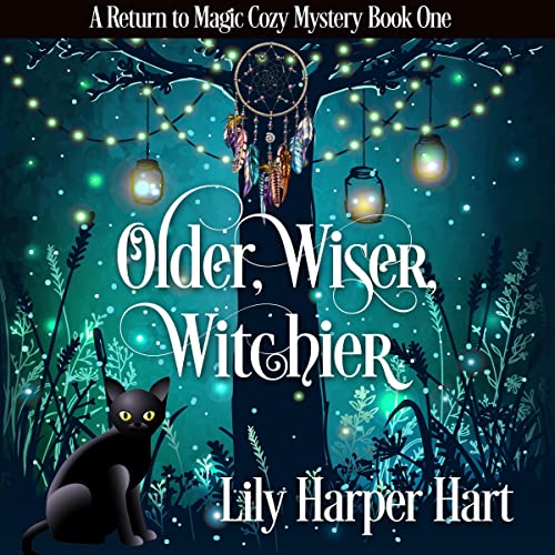 Cover of Older, Wiser, Witchier
