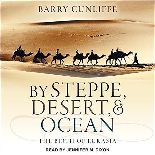 Cover of By Steppe, Desert, and Ocean