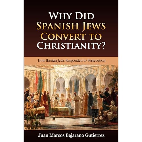 Cover of Why Did Spanish Jews Convert to Christianity?