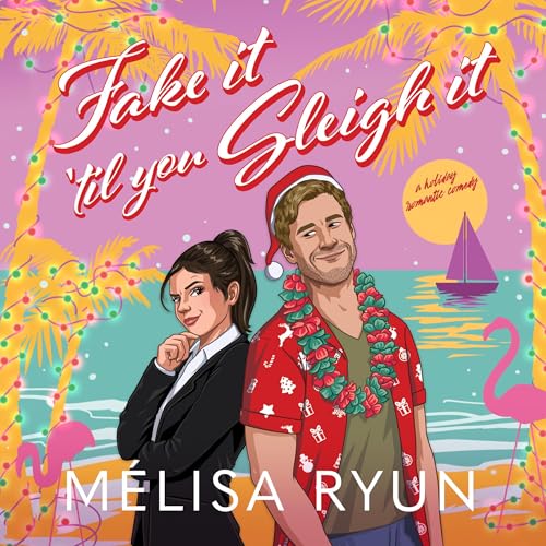 Cover of Fake It 'Til You Sleigh It