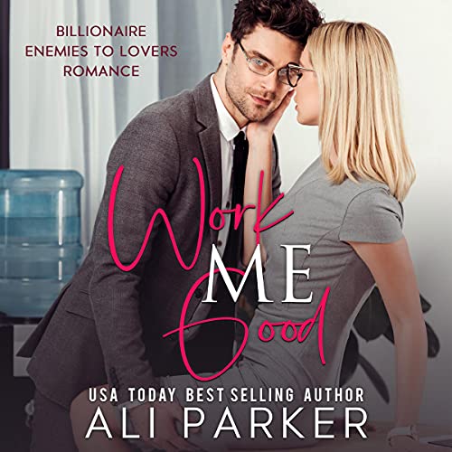 Cover of Work Me Good
