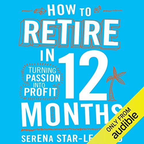 Cover of How to Retire in 12 Months