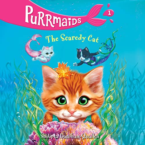 Cover of Purrmaids #1: The Scaredy Cat