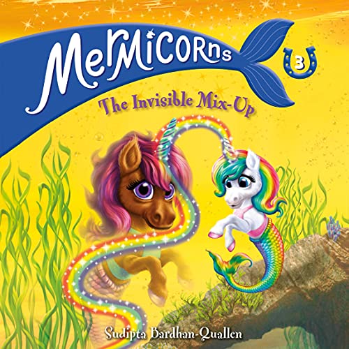 Cover of Mermicorns #3: The Invisible Mix-Up