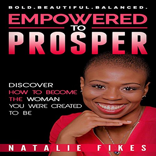 Cover of Empowered to Prosper