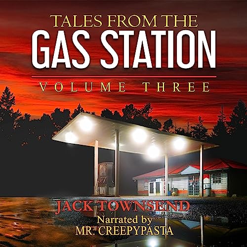 Cover of Tales from the Gas Station: Volume Three